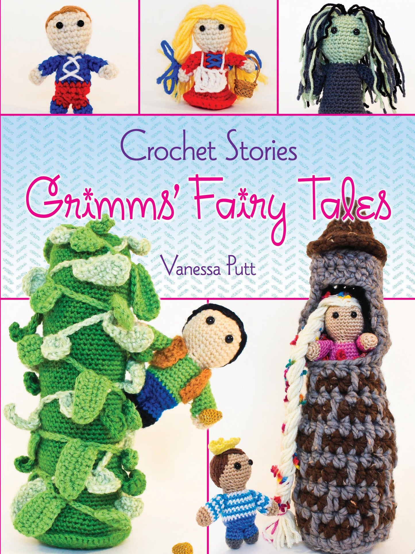 Crochet Stories: Grimms' fairy tales