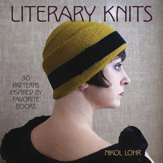 Literary Knits 30 Patterns Inspired by Favorite Books